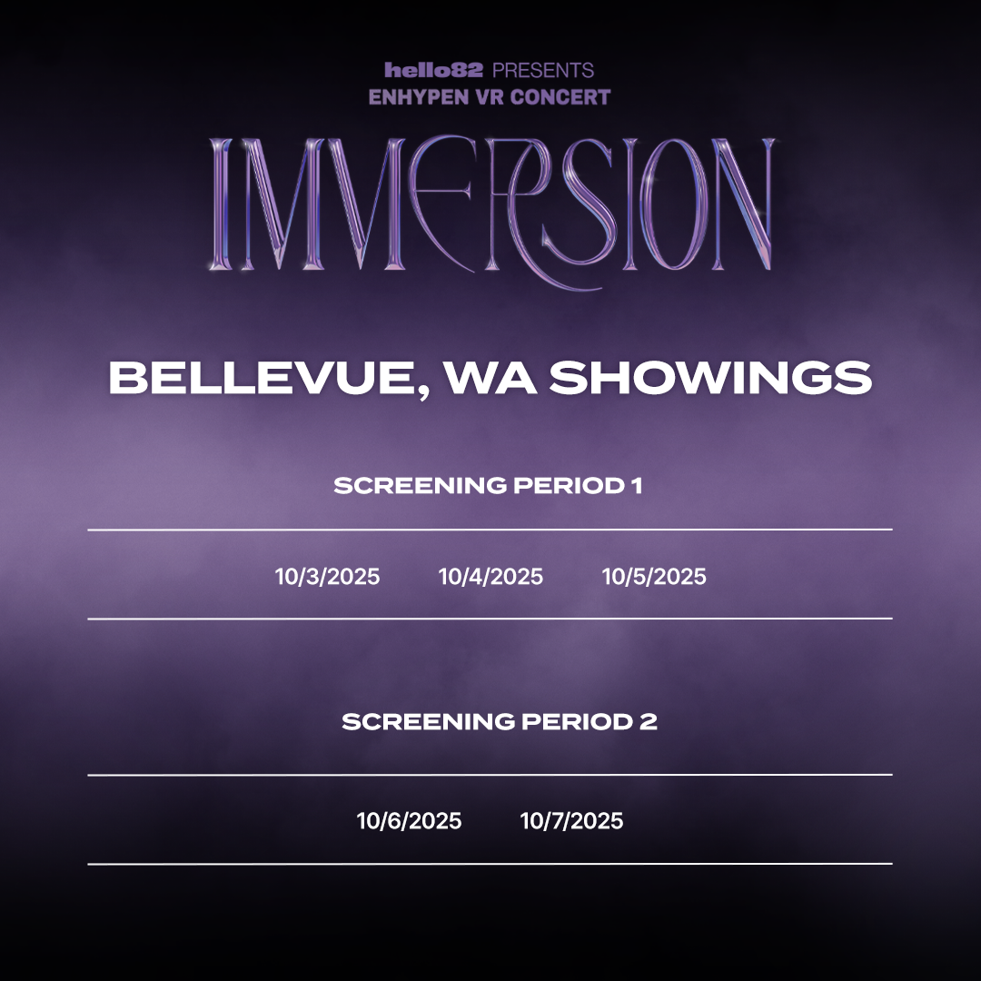 <ENHYPEN VR CONCERT : IMMERSION> in BELLEVUE, WA