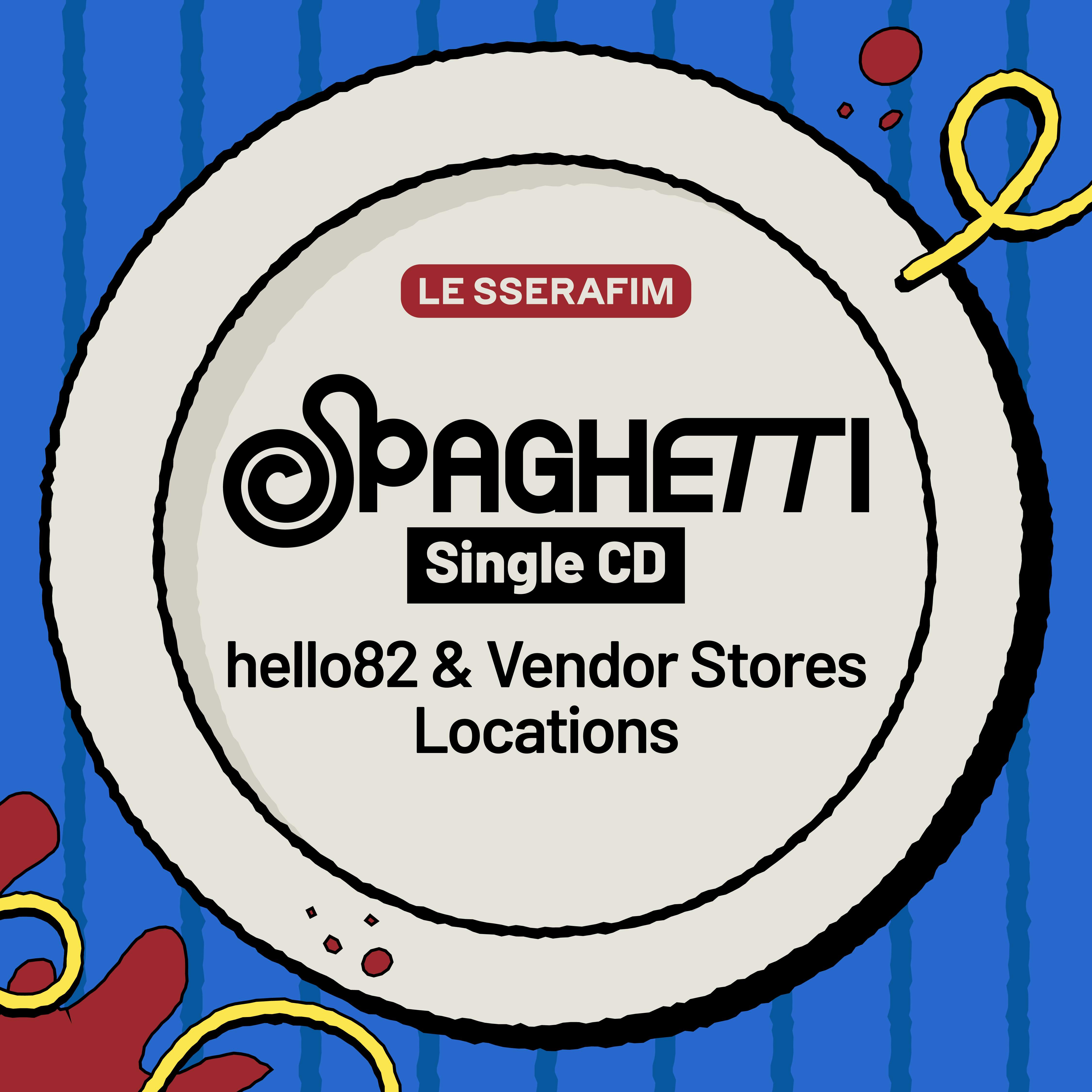 [LE SSERAFIM - SPAGHETTI] Single CD at hello82 & Vendor Store Location ...