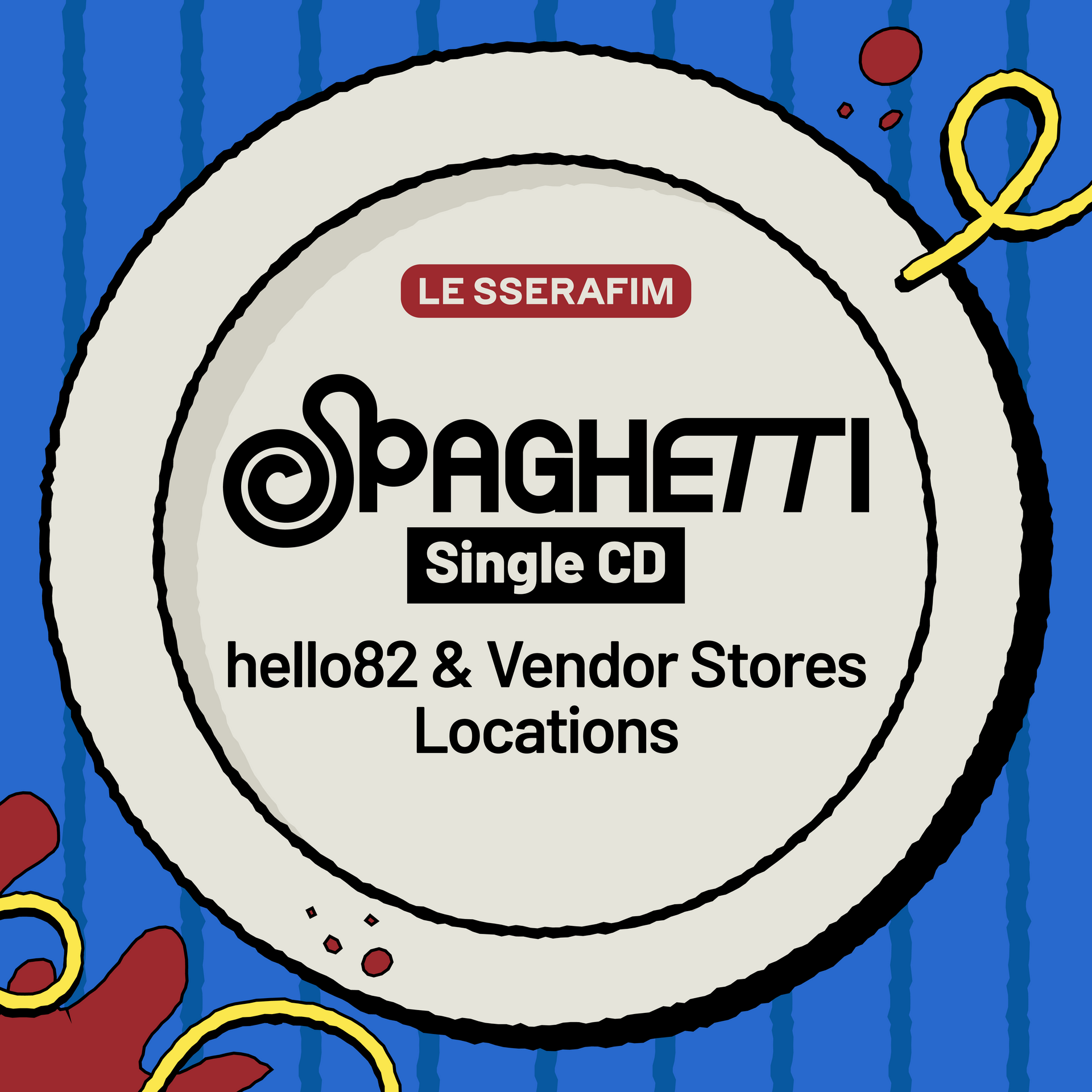 [LE SSERAFIM - SPAGHETTI] Single CD at hello82 & Vendor Store Locations