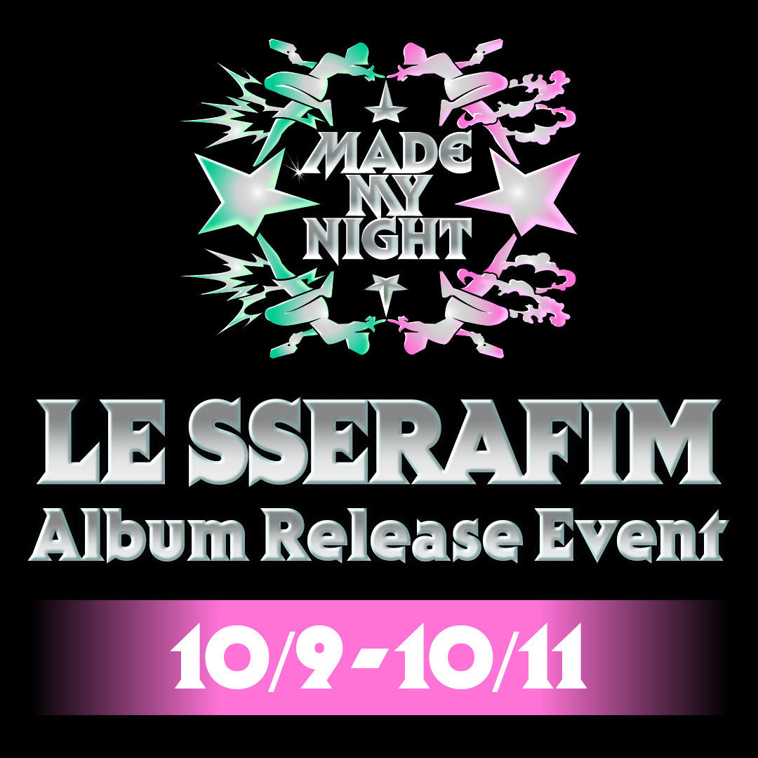 [LE SSERAFIM - 2nd Single Album ‘Made My Night’] North America Album Release Event Locations