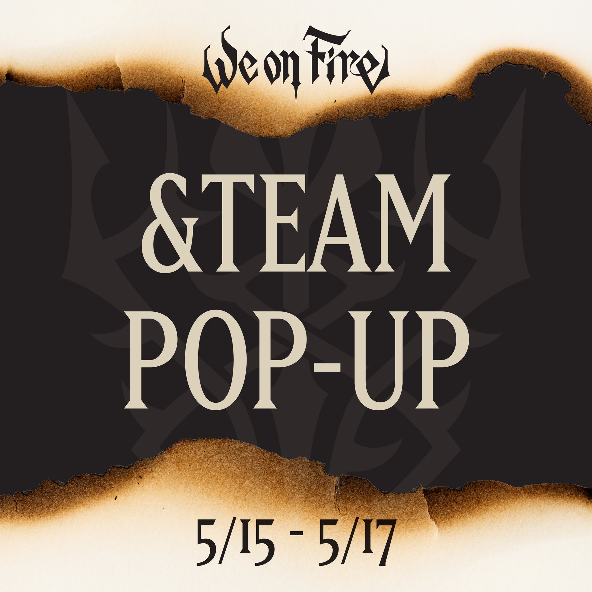 [&TEAM - We on Fire] POP-UP Locations