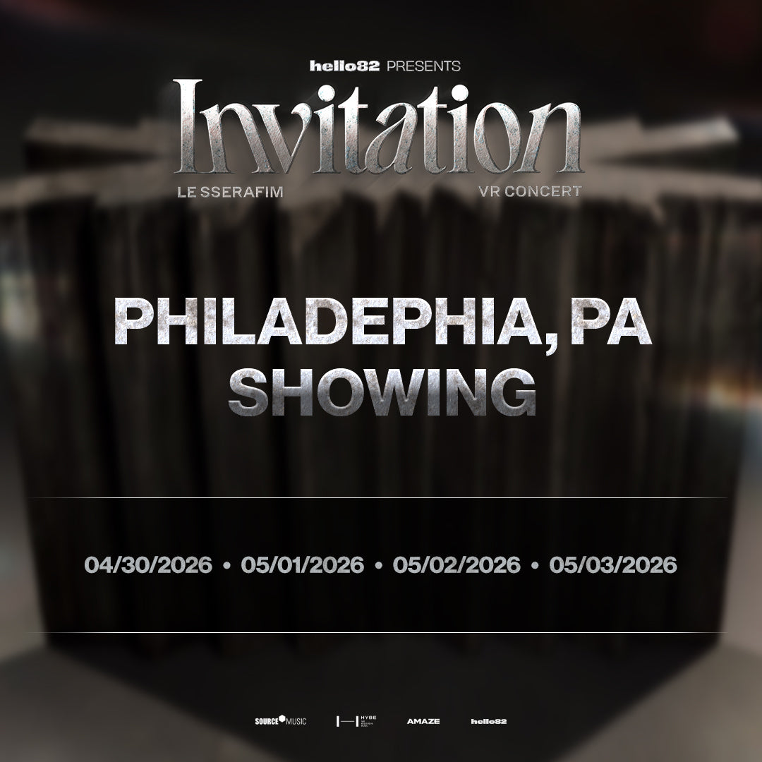 LE SSERAFIM VR CONCERT : INVITATION in PHILADELPHIA, PA