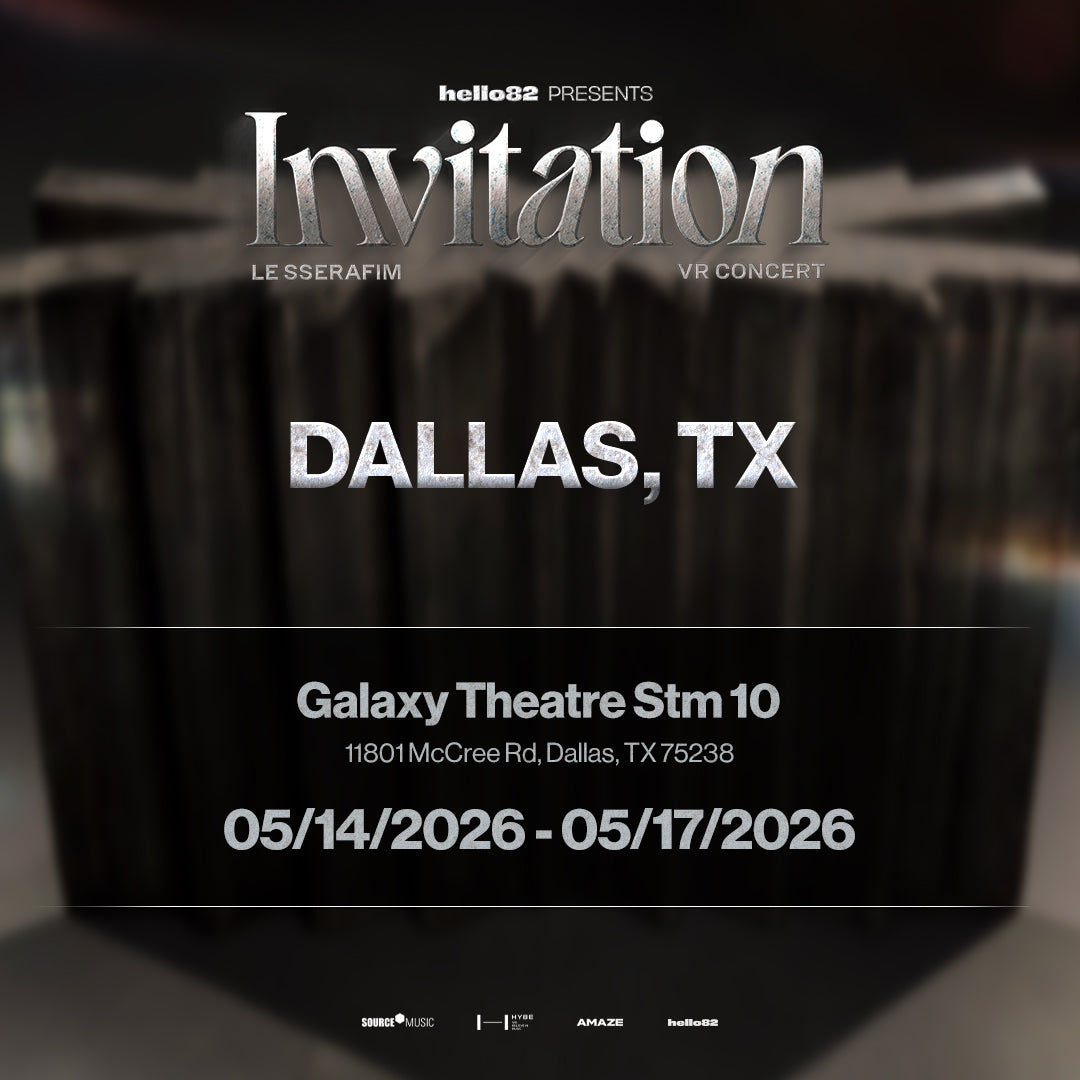 LE SSERAFIM VR CONCERT : INVITATION in DALLAS, TX