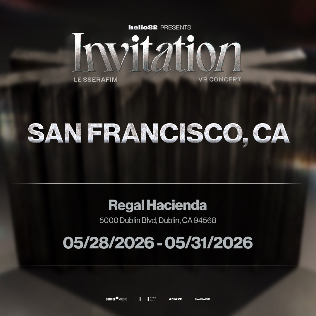 LE SSERAFIM VR CONCERT : INVITATION in SAN FRANCISCO, CA
