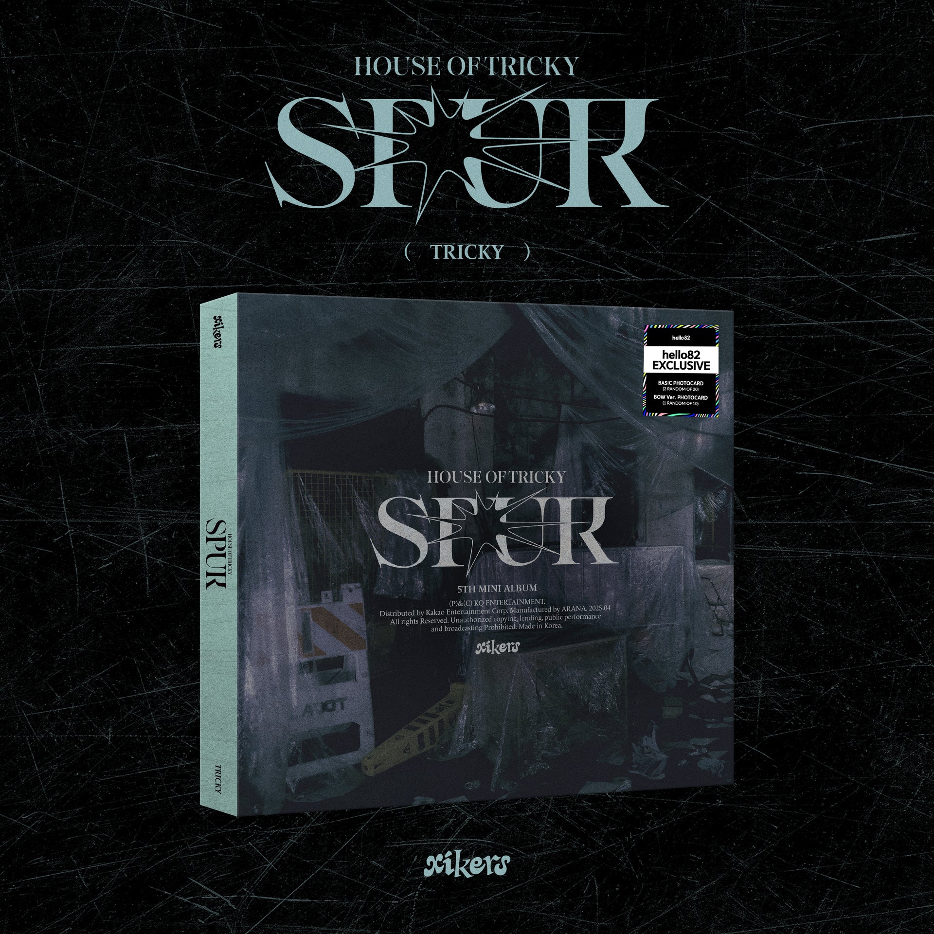 xikers - HOUSE OF TRICKY : SPUR - hello82 Exclusive
