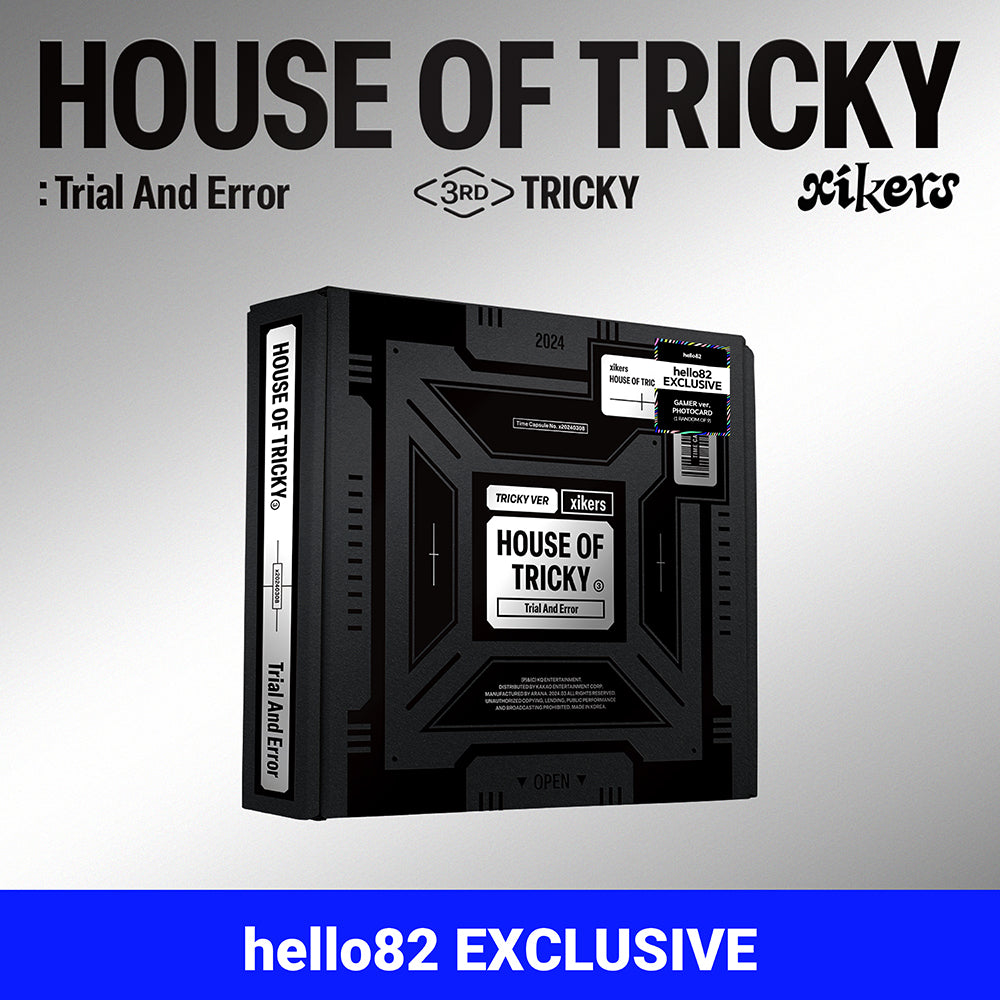 xikers - HOUSE OF TRICKY : Trial And Error - hello82 Exclusive