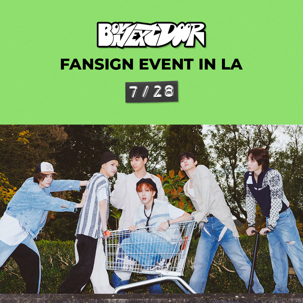 [7/28 LA FANSIGN] BOYNEXTDOOR - 2nd EP [HOW?]