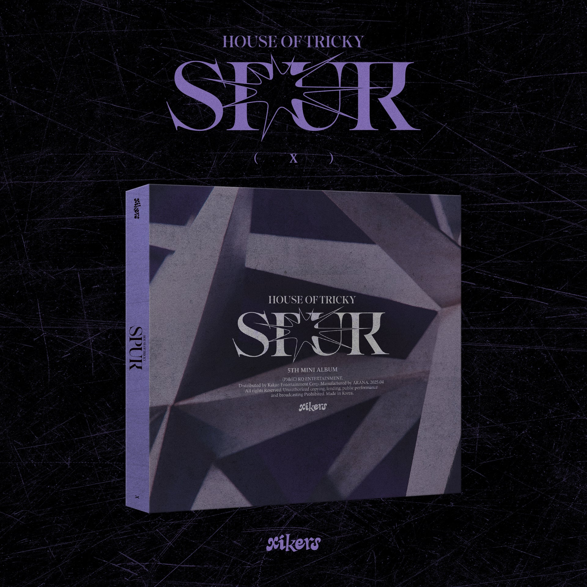 [Signed] xikers - HOUSE OF TRICKY : SPUR