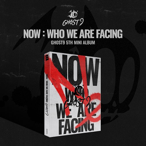 GHOST9 - 5th MINI ALBUM [NOW : Who we are facing]